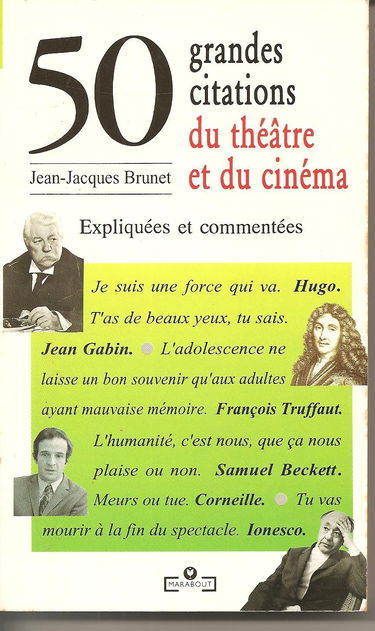 50 grandes citations de théâtre et de cinéma expliquées