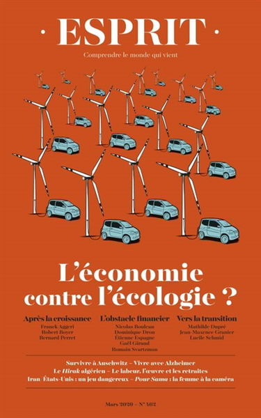 Esprit, n° 462. L'économie contre l'écologie ?
