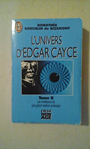 L'univers d'edgar cayce, tome 2