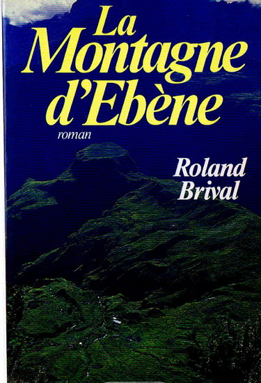 La montagne d'ebene