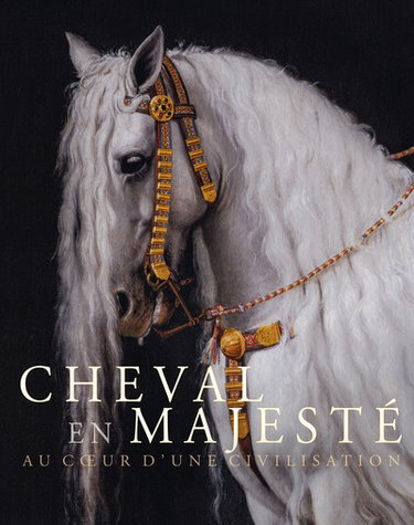 Couverture de Cheval en majesté : au coeur d'une civilisation