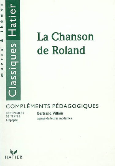 La chanson de Roland : compléments pédagogiques