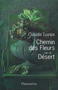 Chemin des Fleurs. Désert