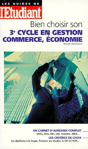 Bien choisir son 3e cycle en gestion commerce, économie