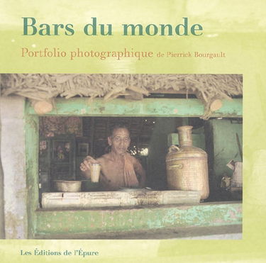 Bars du monde : portfolio photographique