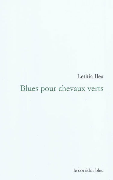 Blues pour chevaux verts