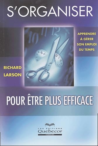 S'organiser pour mieux performer