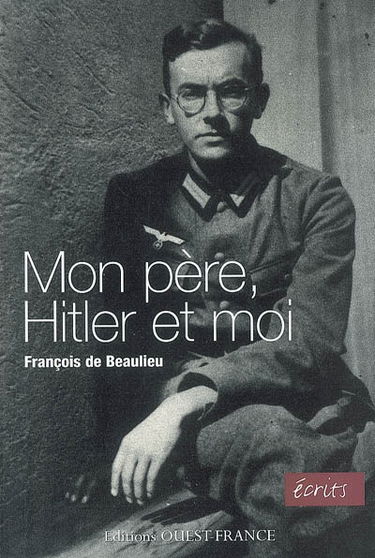 Mon père, Hitler et moi