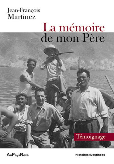 La mémoire de mon père : témoignage