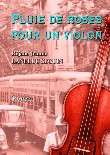 Pluie de roses pour un violon