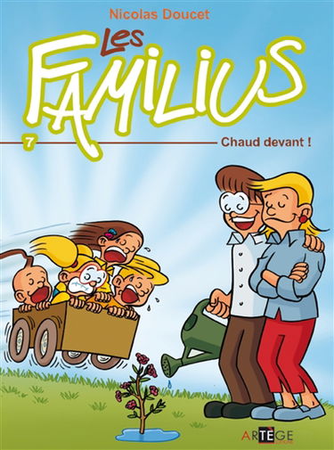 Les Familius. Vol. 7. Chaud devant !