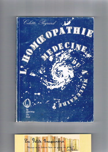 L'Homéopathie, médecine du 4e millénaire