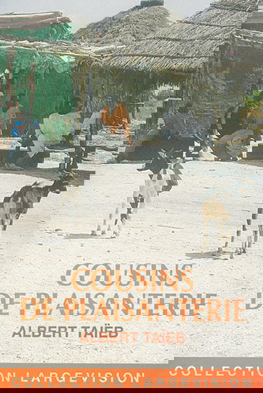 Cousins de plaisanterie : et autres chroniques africaines