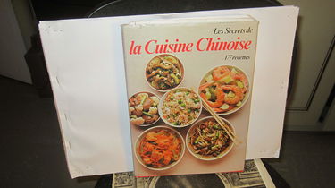 Les secrets de la cuisine chinoise : 177 recettes
