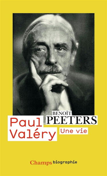 Paul Valéry : une vie