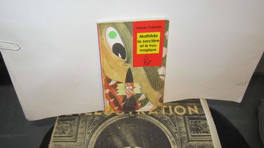 Mathilde la sorcière et le trou magique