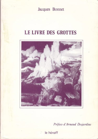 Couverture de Le Livre des grottes par Jacques Bonnet