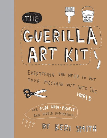 Couverture de The Guerilla Art Kit