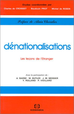 Dénationalisations : les leçons de l'étranger
