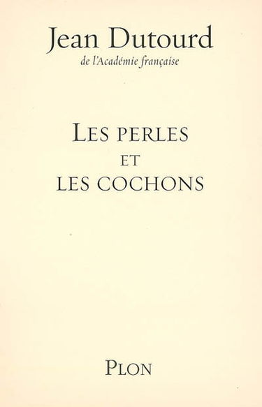Les perles et les cochons