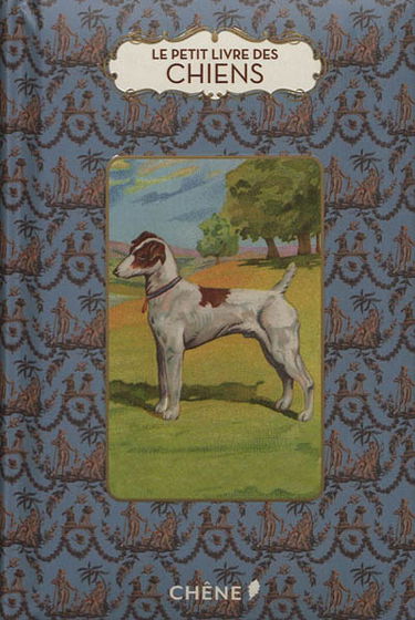 Le petit livre des chiens