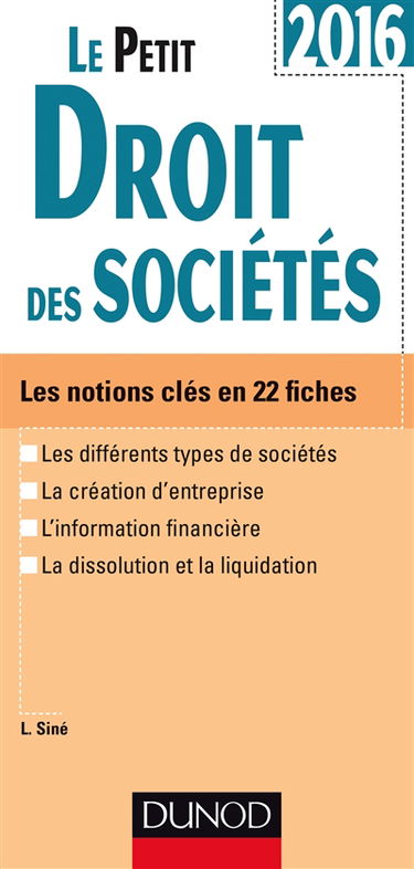 Le petit droit des sociétés : les notions clés en 22 fiches