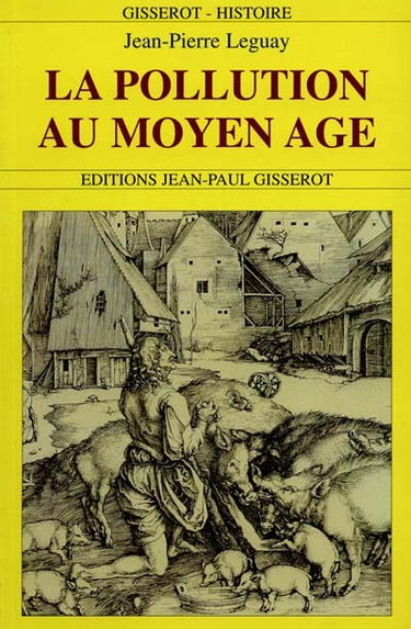 La pollution au Moyen Age