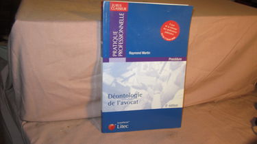 Déontologie de l'avocat 2004 (ancienne édition)