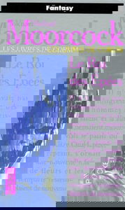 Les Livres de Corum, tome 3 : Le Roi des épées