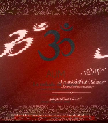 AUM - La mélodie de l'amour - L'esprit derrière toute création