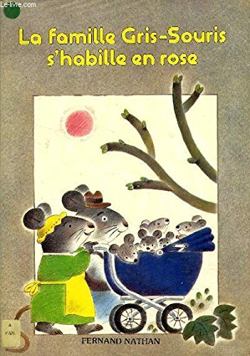 Couverture de La famille gris-souris s'habille en rose