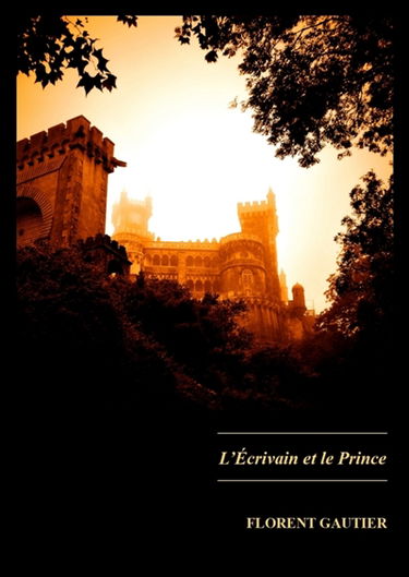 L'Ecrivain et le Prince
