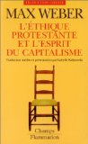 L'éthique protestante et l'esprit du capitalisme. Remarque préliminaire au recueil d'études de sociologie de la religion. Les sectes protestantes et l'esprit du capitalisme