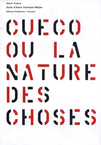 Cueco ou La nature des choses