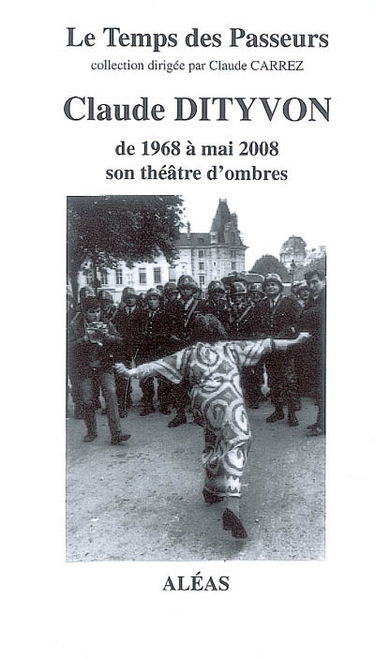 Claude Dityvon : de 1968 à mai 2008, son théâtre d'ombres