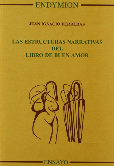 Las estructuras narrativas del Libro de buen amor