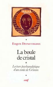 La Boule de cristal : interprétation psychanalytique