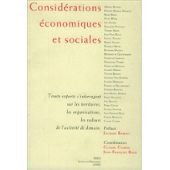 Considérations économiques et sociales : trente experts s'interrogent sur les territoires, les organisations, les valeurs de l'activité humaine