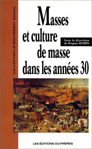 Masses et culture de masse dans les années trente