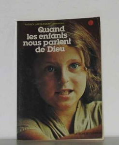 Quand les enfants nous parlent de Dieu