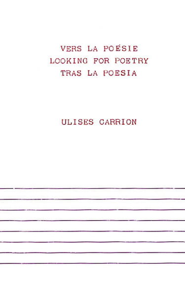 Couverture de Vers la poésie. Looking for poetry. Tras la poesia