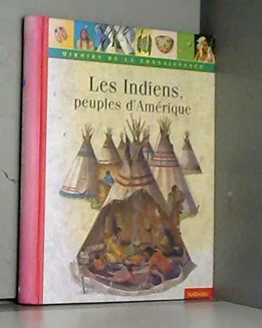 Les indiens, peuples d'Amérique