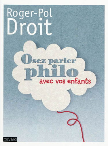 Osez parler philo avec vos enfants