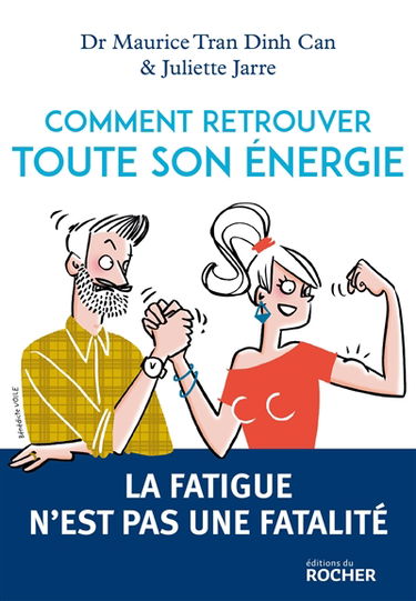 Comment retrouver toute son énergie : la fatigue n'est pas une fatalité