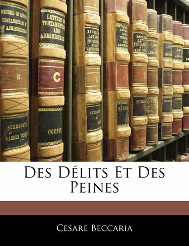 Des Délits Et Des Peines