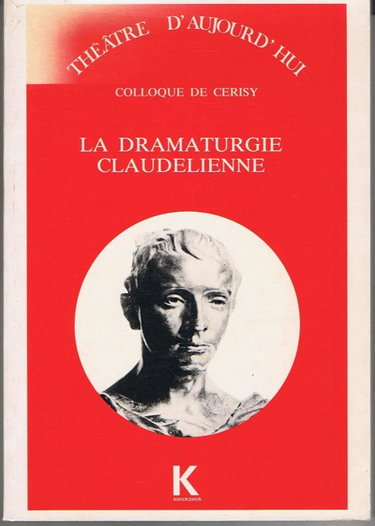 Couverture de La Dramaturgie Claudelienne