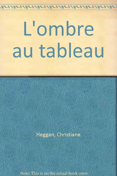 L'ombre au tableau