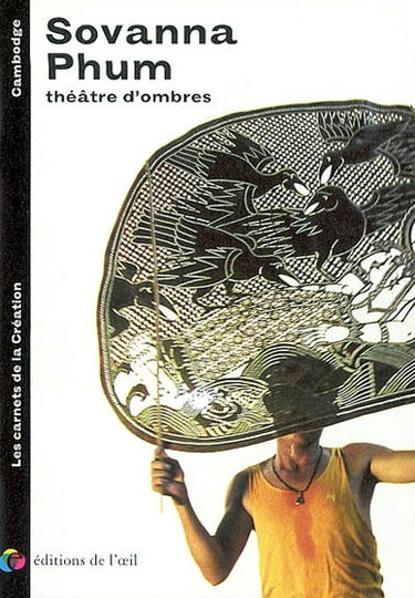 Sovanna Phum : théâtre d'ombres