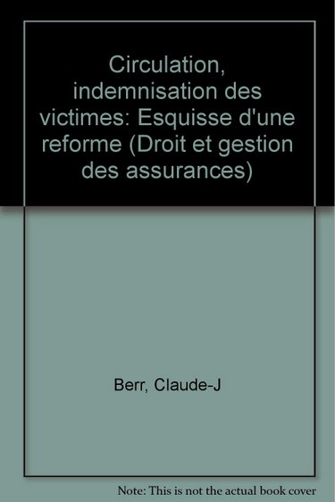 Couverture de Circulation : indemnisation des victimes, esquisse d'une réforme