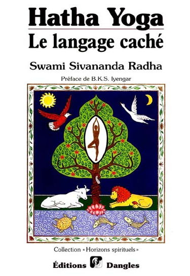 Hatha yoga, le langage caché : symboles, secrets et métaphores